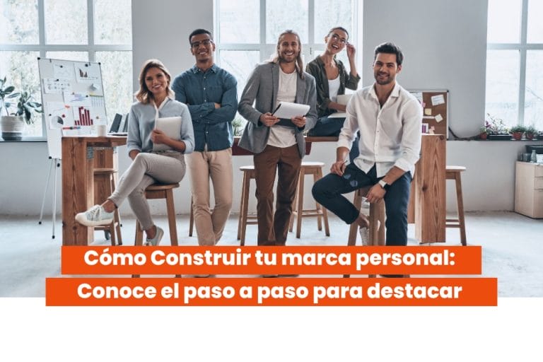Cómo Construir tu marca personal y destacar en tu Industria